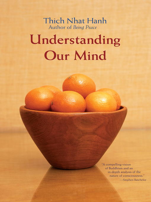 Title details for Understanding Our Mind by Thich Nhat Hanh - Available